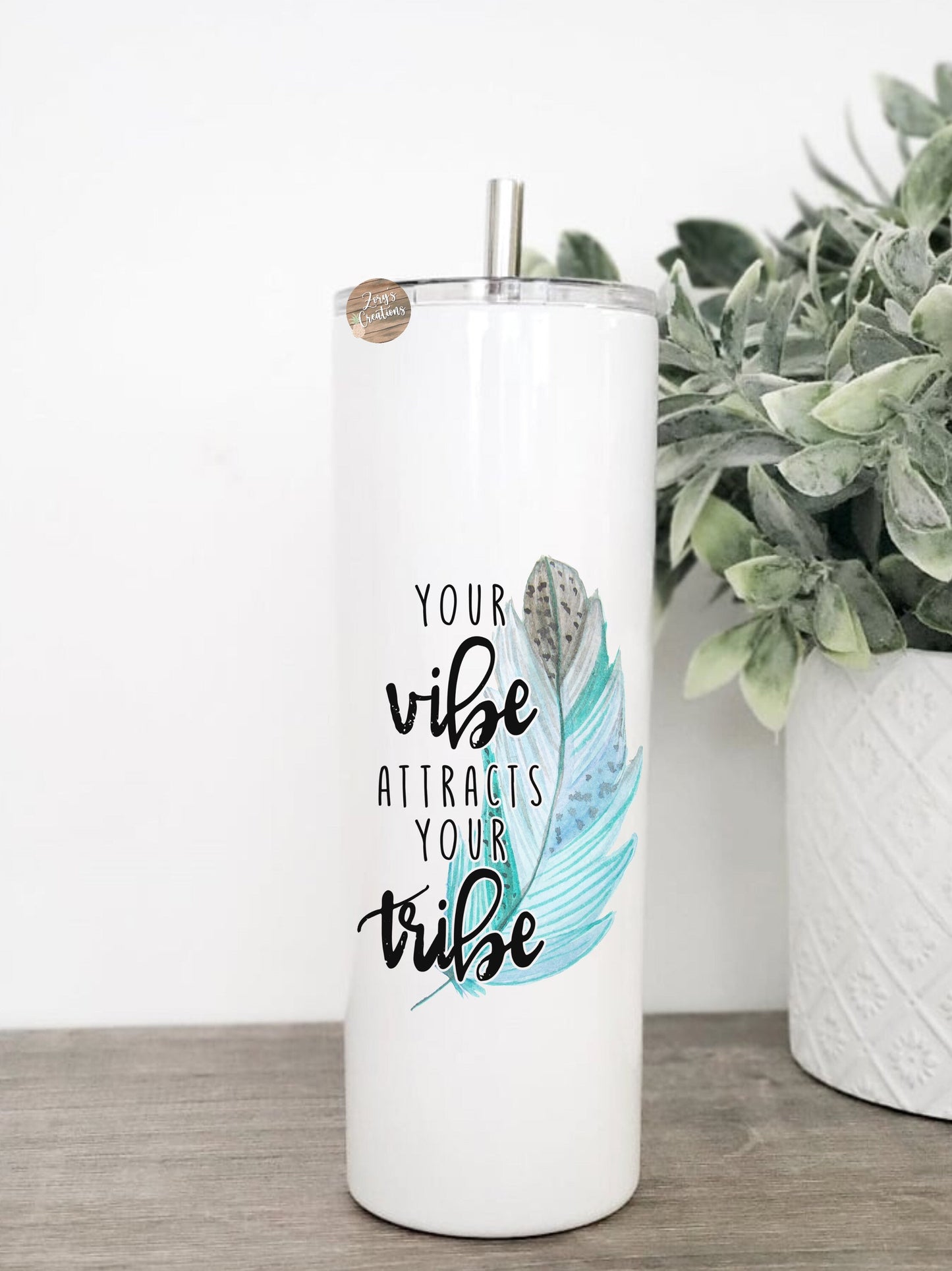 Your Vibes Attracts Your Tribe 20 oz Skinny Tumbler With Straw- Inspirational 20oz Tumbler- Boho Gift- Gift For Her